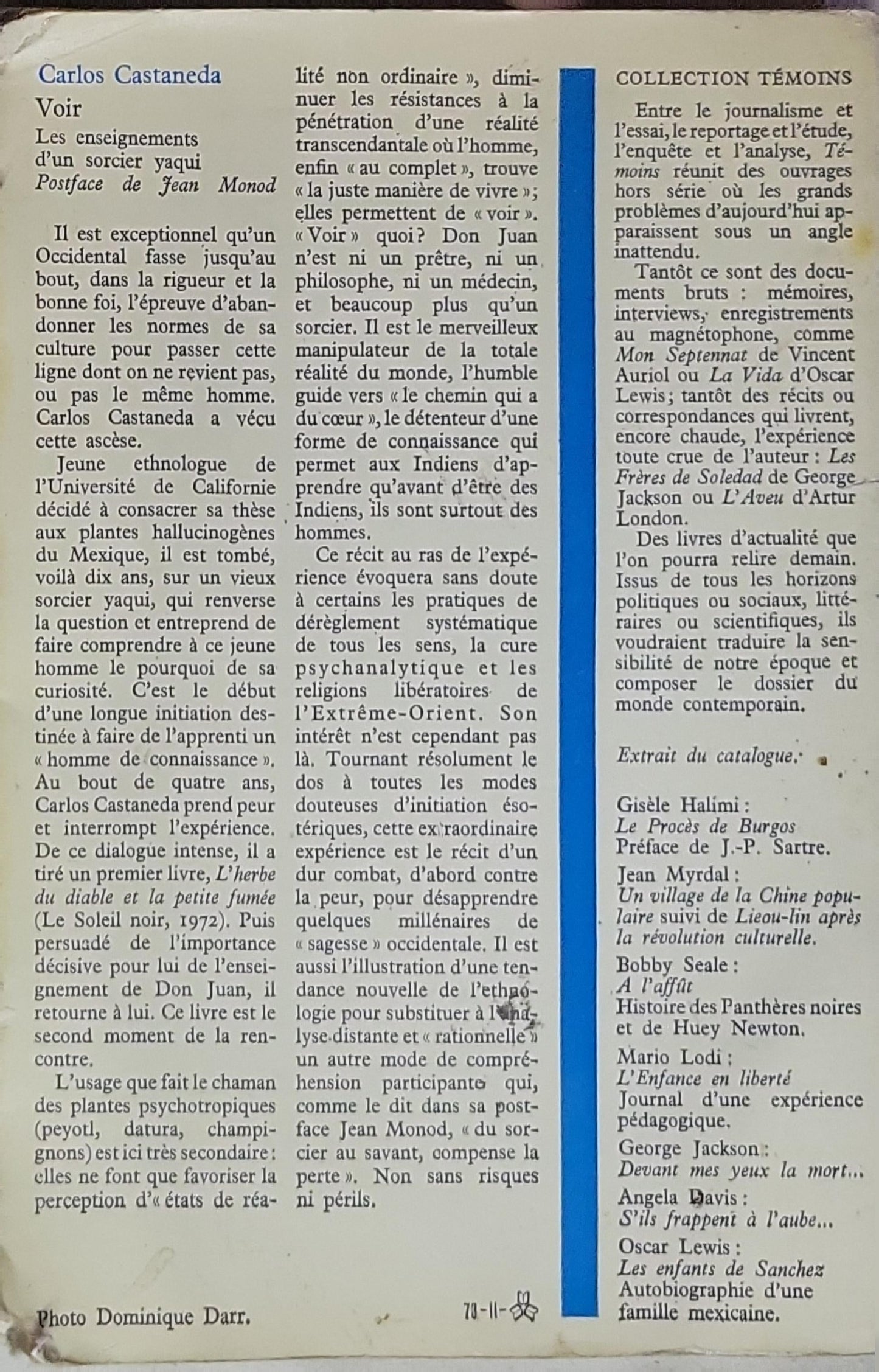 Voir: Les enseignements d'un sorcier yaqui