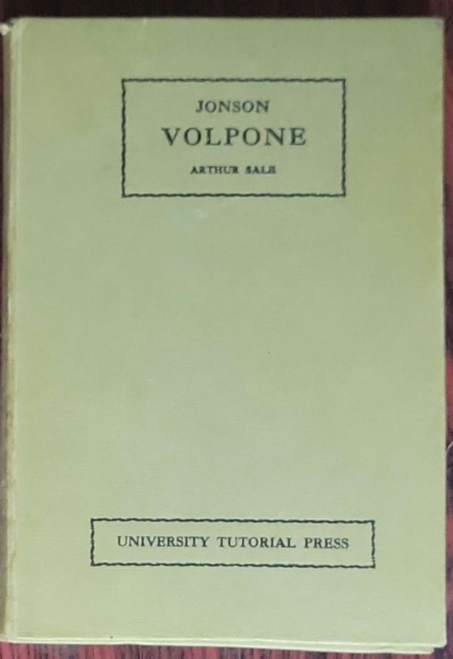 Volpone; or, The Foxe: by Ben Jonson; with introduction and notes by Arthur Sale
