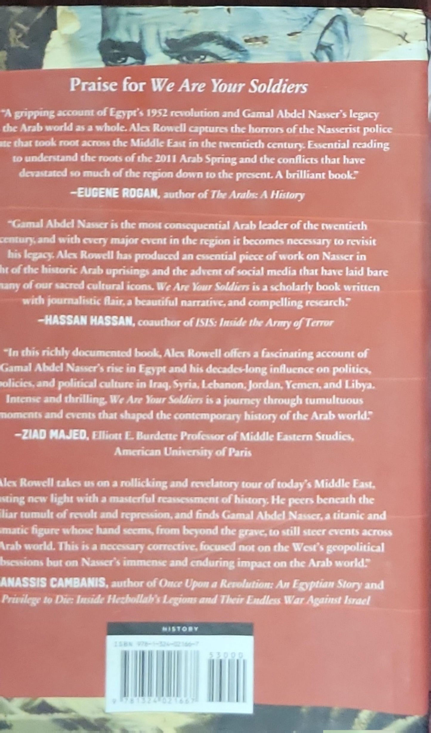 We Are Your Soldiers: How Gamal Abdel Nasser Remade the Arab World