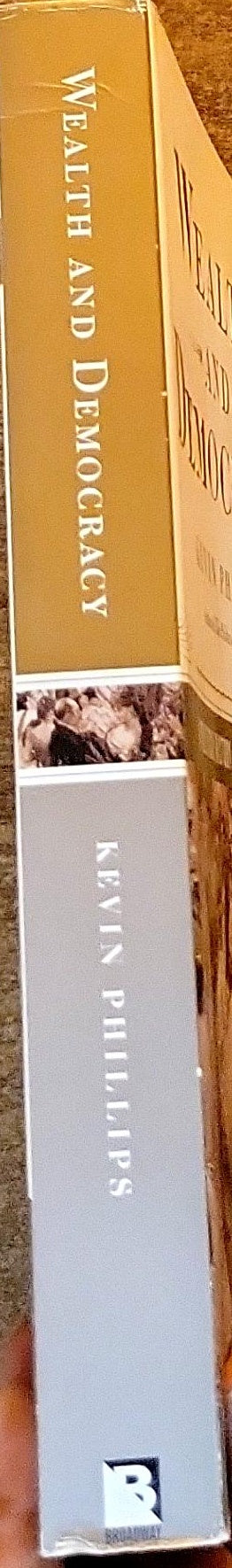 Wealth and Democracy: A Political History of the American Rich