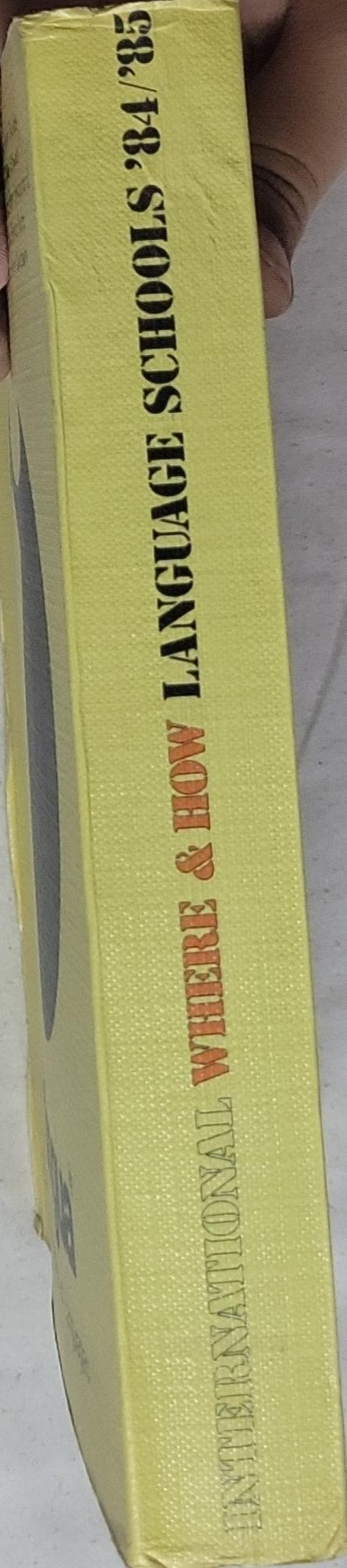 Where & How: International Language Schools '84/'85