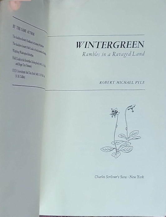 Wintergreen: Rambles in a Ravaged Land