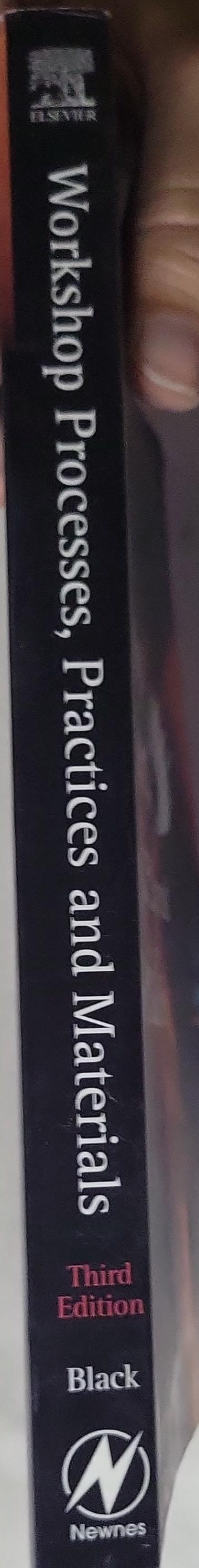 Workshop Processes, Practices and Materials