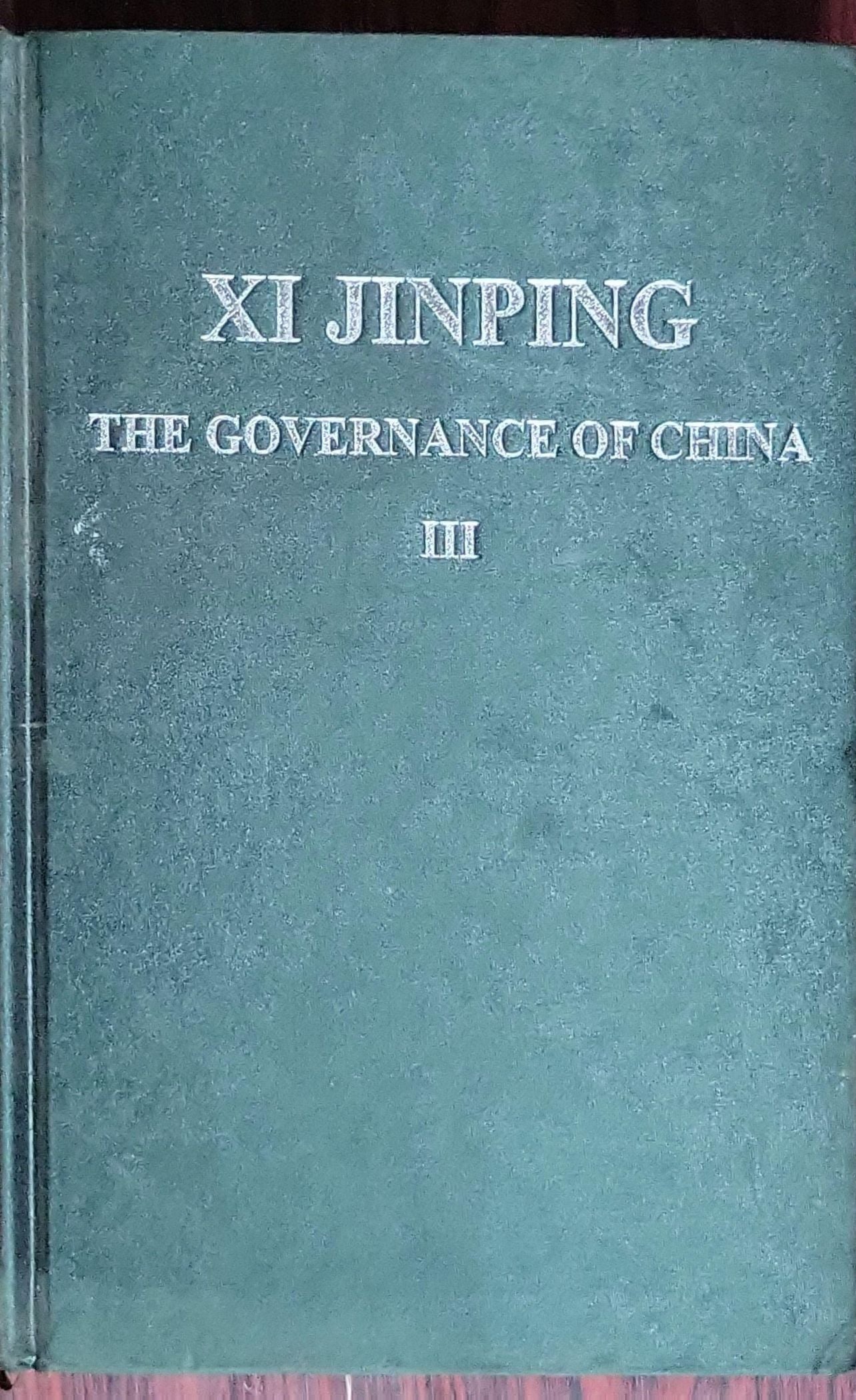 Xi Jinping: The Governance of China Volume Three: (English Version)
