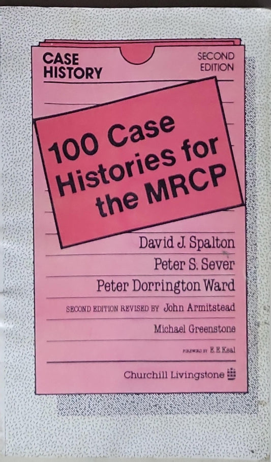 100 Case Histories for the MRCP: Second Edition, Revised by John Armitstead