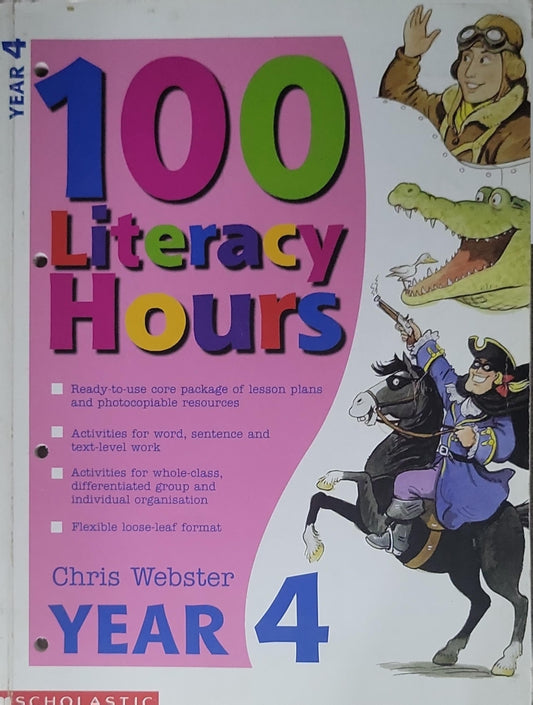 100 Literacy Hours: Year 4