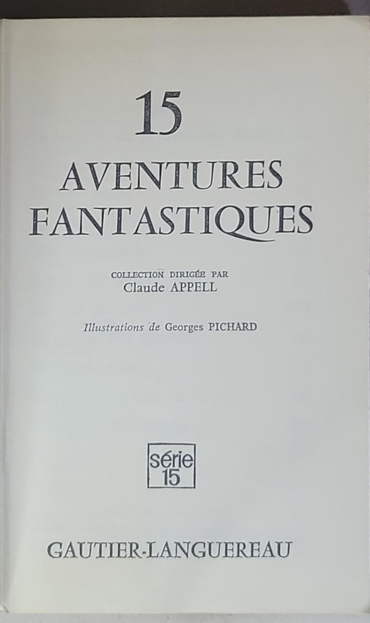 15 AVENTURES FANTASTIQUES