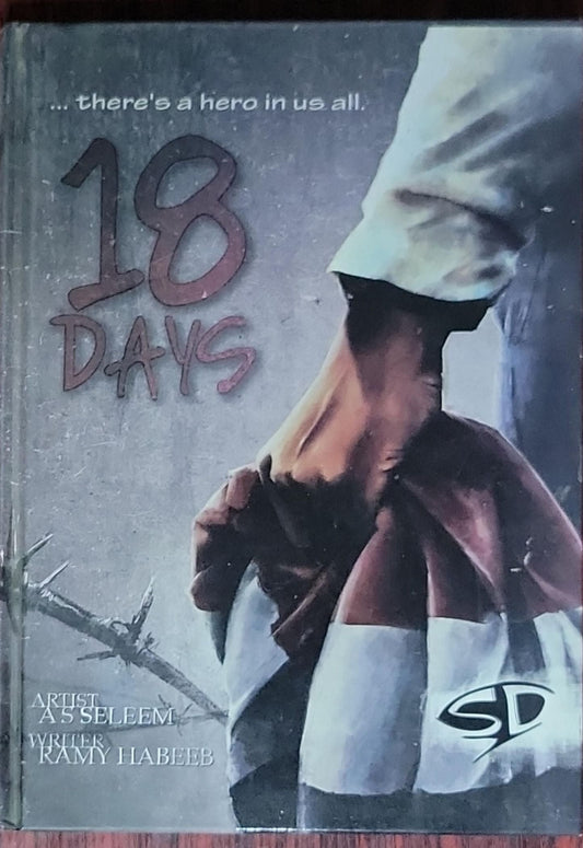 18 Days: Graphic Novel (Sycamore Dreams edition)