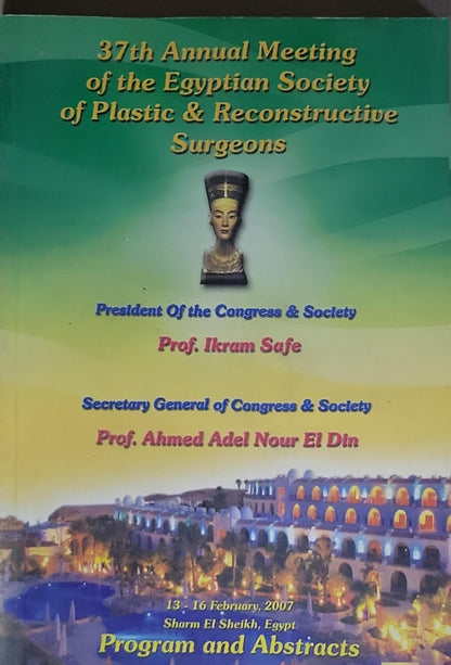 37th Annual Meeting of the Egyptian Society of Plastic & Reconstructive Surgeons: Program and Abstracts