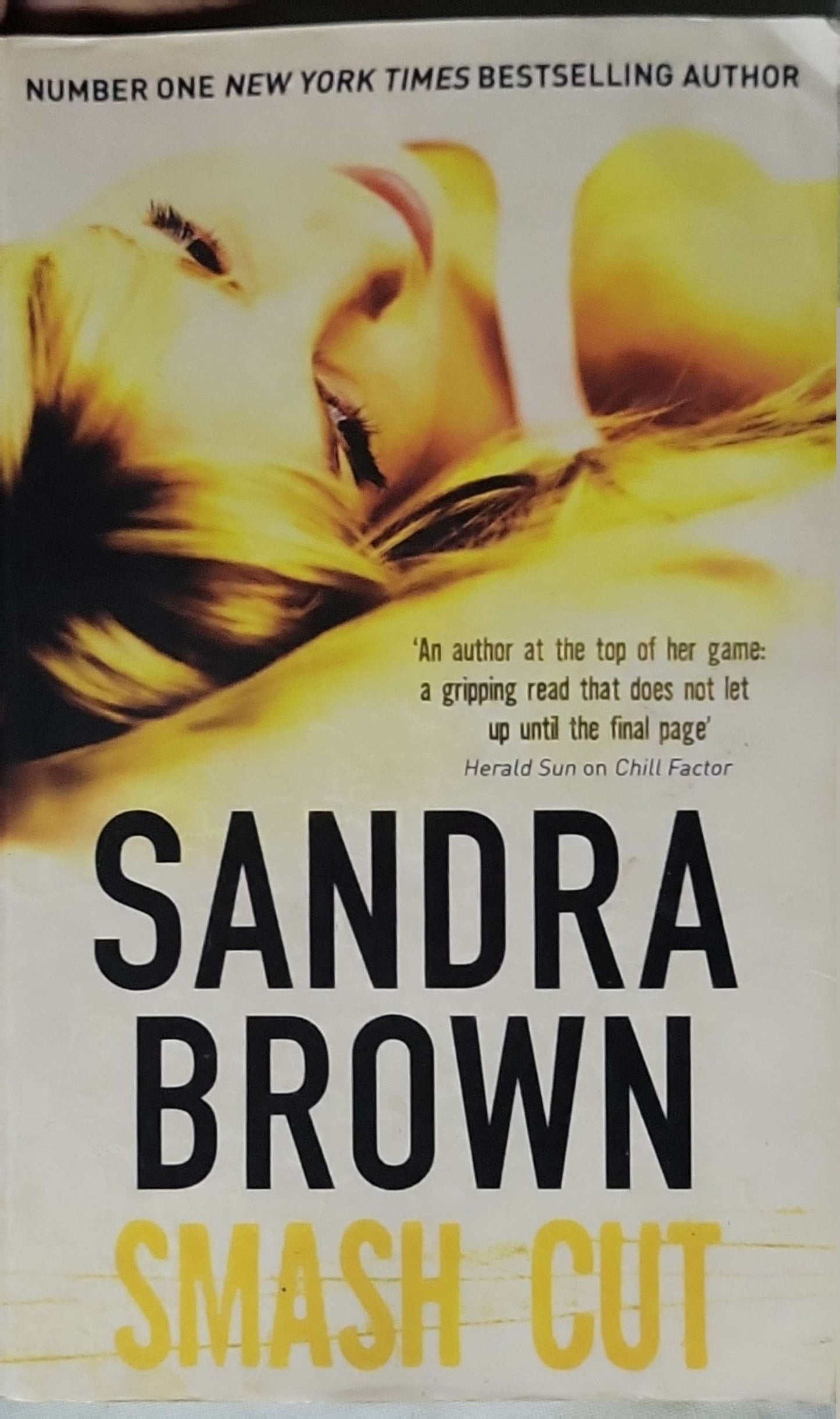 Smash Cut (2010) By Sandra Brown