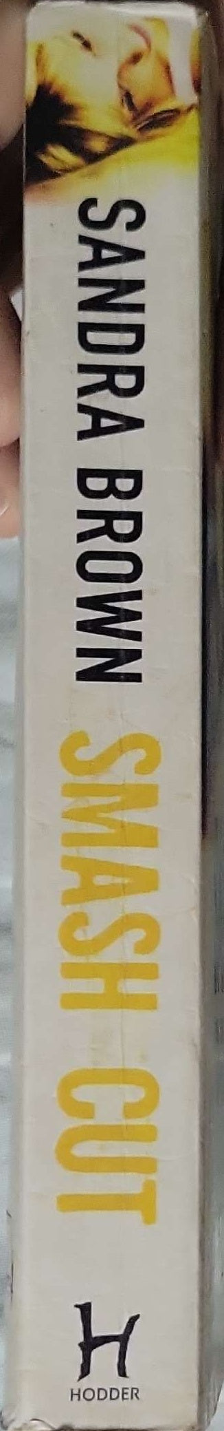 Smash Cut (2010) By Sandra Brown