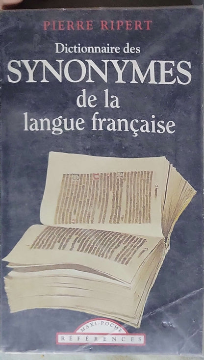 Dictionnaire des synonymes de la langue française (1995): Maxi-Poche Références By Pierre Ripert