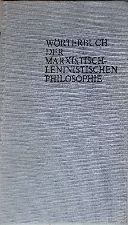 Wörterbuch der marxistisch-leninistischen Philosophie