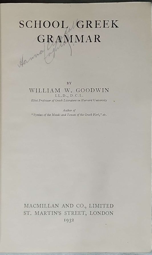 School Greek Grammar (1932) By William W. Goodwin
