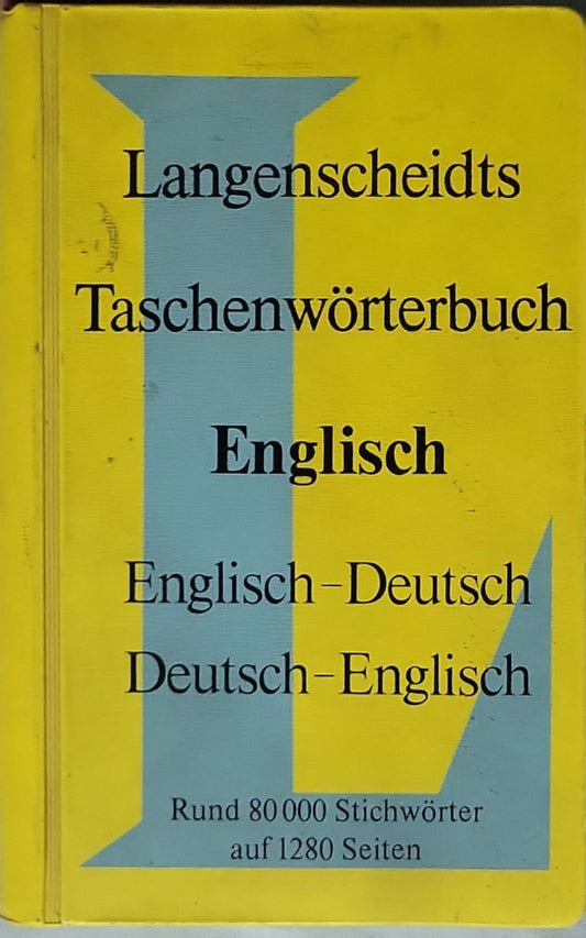 Langenscheidts Taschenwörterbuch Englisch: Englisch–Deutsch / Deutsch–Englisch — Rund 80 000 Stichwörter auf 1280 Seiten