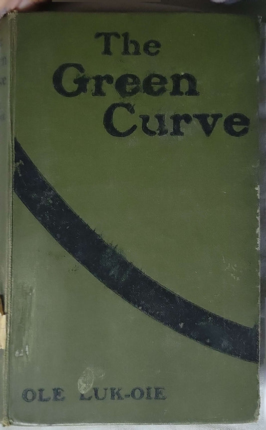 The Green Curve and Other Stories (1909): First edition (as published) By Ole Luk-Oie