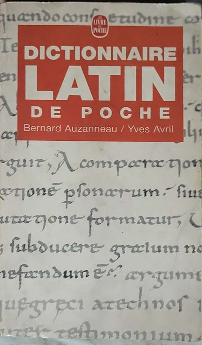Dictionnaire latin de poche (2000): latin‑français — Le Livre de Poche, n°8533 (édition 2000) By Bernard Auzanneau and Yves Avril