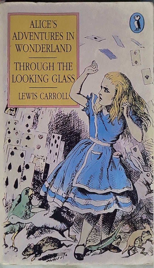 Alice's Adventures in Wonderland & Through the Looking-Glass (1950) By Lewis Carroll