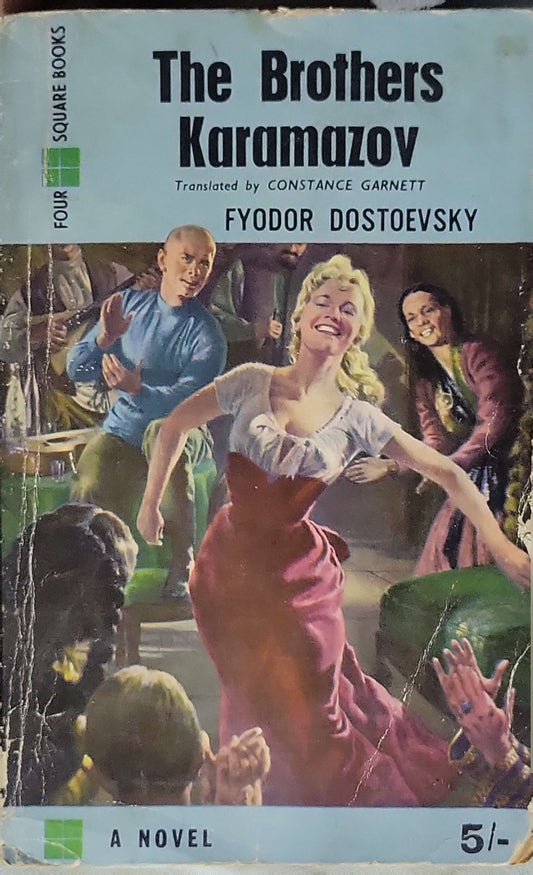 The Brothers Karamazov (1958): A Novel — Translated by Constance Garnett (Four Square Book No. 29) By Fyodor Dostoevsky