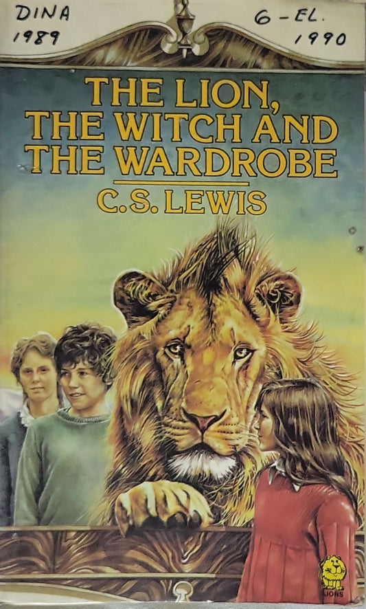 The Lion, The Witch and The Wardrobe By C.S. Lewis