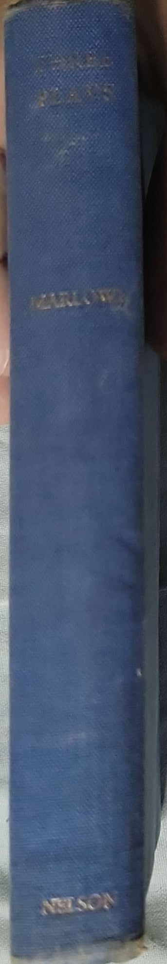 Three Plays: Edited by John Hampden By Christopher Marlowe