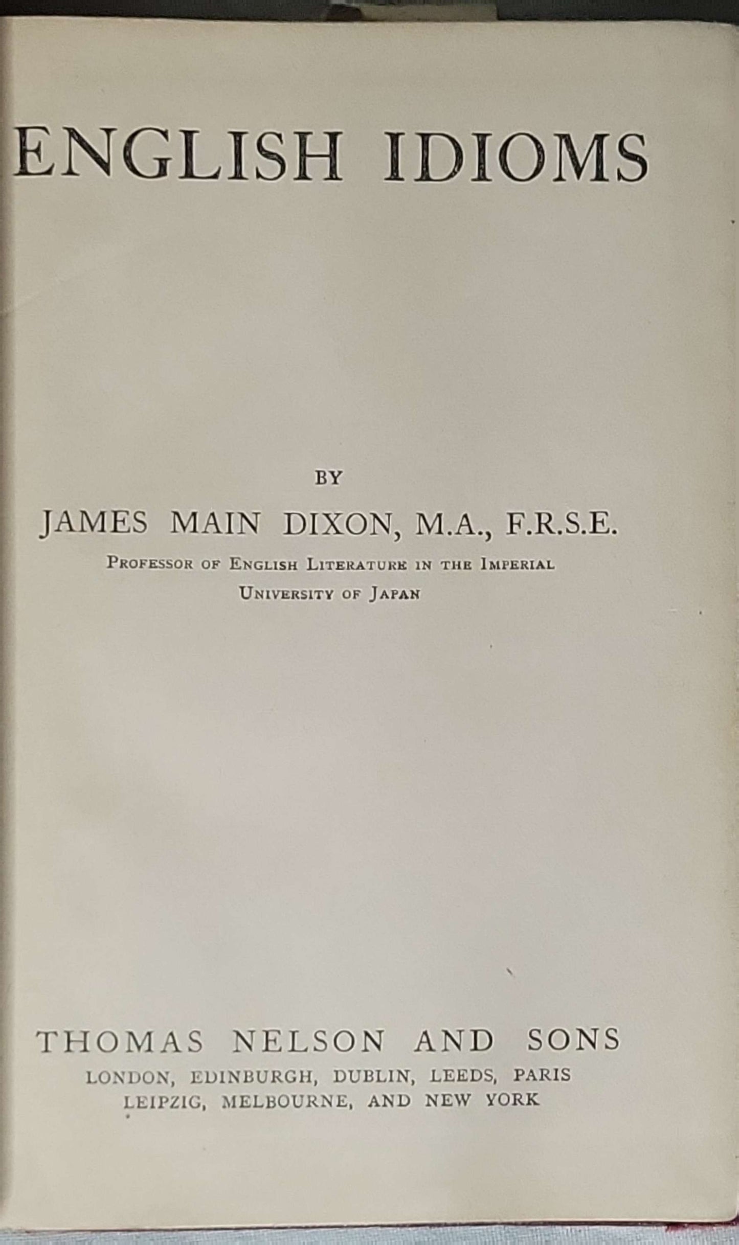 English Idioms By James Main Dixon