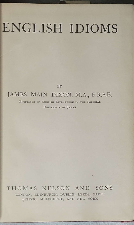 English Idioms By James Main Dixon