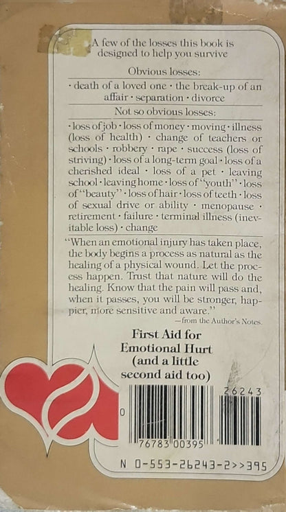 How to Survive the Loss of a Love (1982): 58 Things to Do when There Is Nothing to Be Done By Melba Colgrove and Harold H. Bloomfield, M.D. and Peter McWilliams