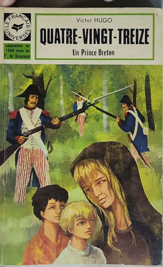 Quatre-Vingt-Treize: Un Prince Breton By Victor Hugo and P. de Beaumont (adaptation)