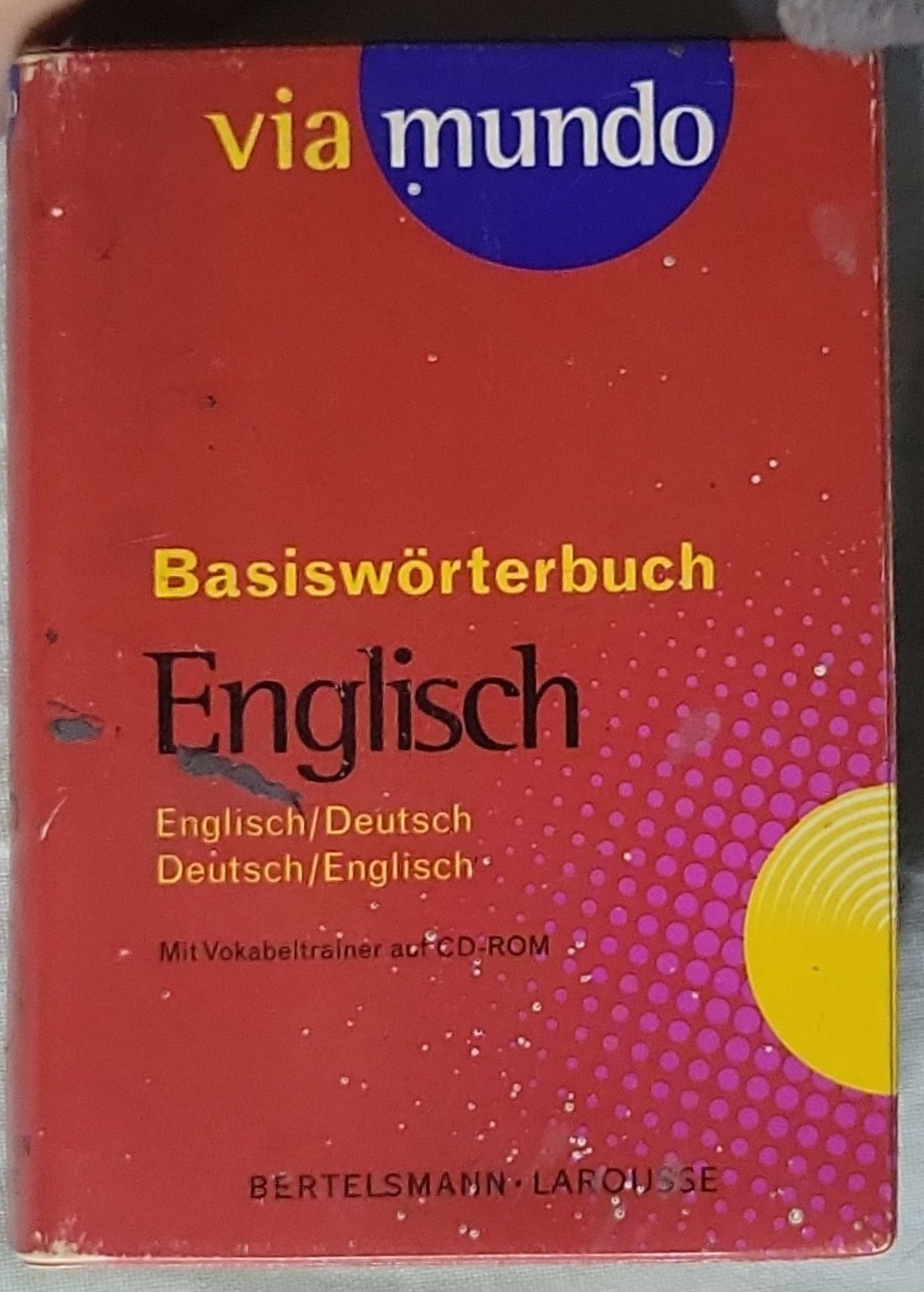 Basiswörterbuch Englisch: Englisch/Deutsch — Deutsch/Englisch (Mit Vokabeltrainer auf CD-ROM)