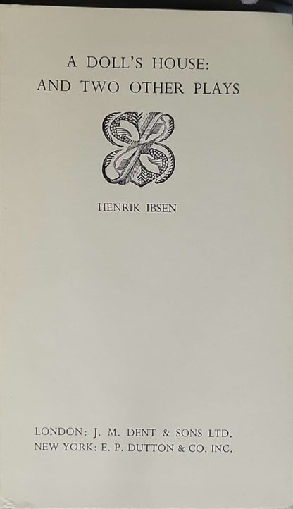A Doll's House: And Two Other Plays By Henrik Ibsen