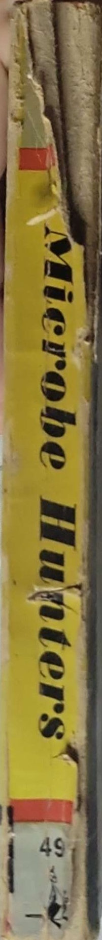 Microbe Hunters: Pocket Book Edition — Complete & Unabridged; Explorers in the Unseen World #49 By Paul de Kruif