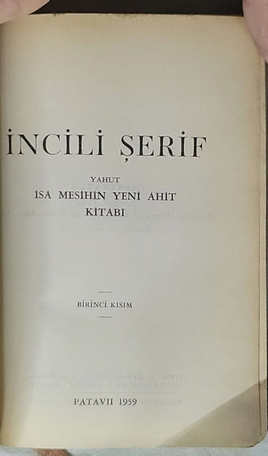 İNCİLİ ŞERİF (PATAVII 1959): Yahut İsa Mesih'in Yeni Ahit Kitabı — Birinci Kısım