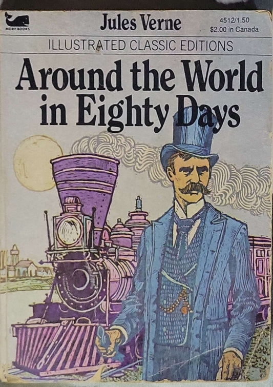 Around the World in Eighty Days: Illustrated Classic Editions — In a specially adapted version for young readers by Marian Leighton By Jules Verne