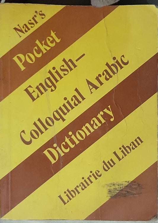 Nasr's Pocket English-Colloquial Arabic Dictionary (1972) By Raja T. Nasr