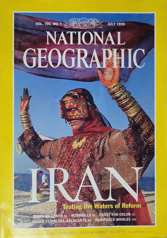 National Geographic (1999): July 1999, Vol. 196, No. 1 — "Iran: Testing the Waters of Reform"