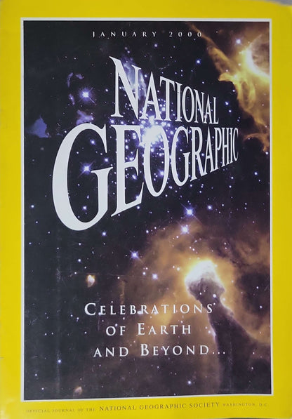 National Geographic (January 2000): Celebrations of Earth and Beyond (January 2000 issue)