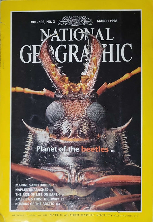 National Geographic: Planet of the Beetles (1998): Vol. 193, No. 3 — March 1998 By National Geographic Society