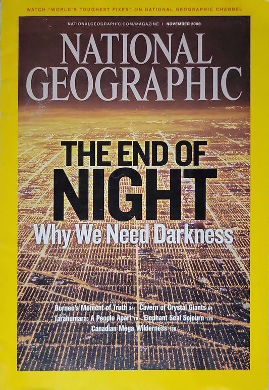 National Geographic — The End of Night (November 2008): November 2008 issue