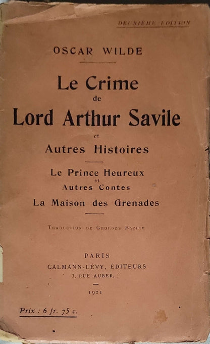 Le Crime de Lord Arthur Savile et autres histoires (1921) — Lord Arthur Savile's Crime and Other Stories: Deuxième édition By Oscar Wilde