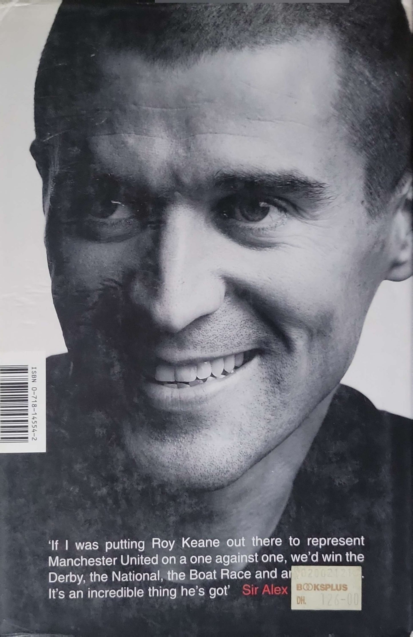 Keane (2002): The Autobiography By Roy Keane and Eamon Dunphy