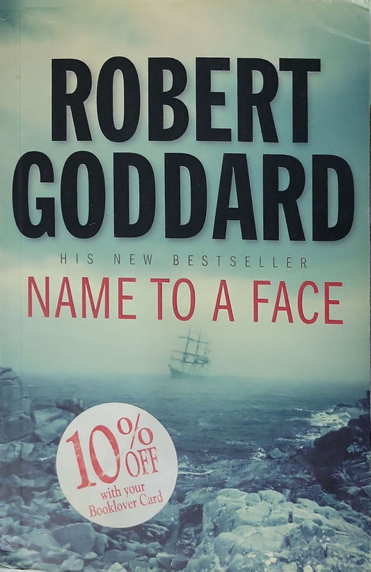 Name to a Face By Robert Goddard
