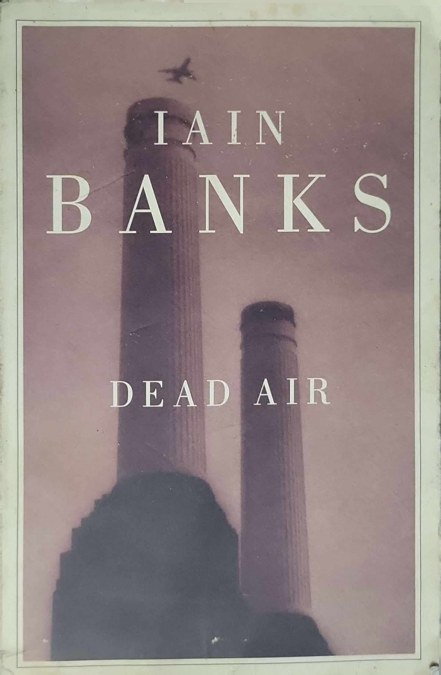 Dead Air (2002) By Iain Banks