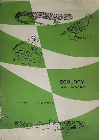 ZOOLOGY — Form 2 Secondary By Dr. F. Amer and A. Abdelmawla