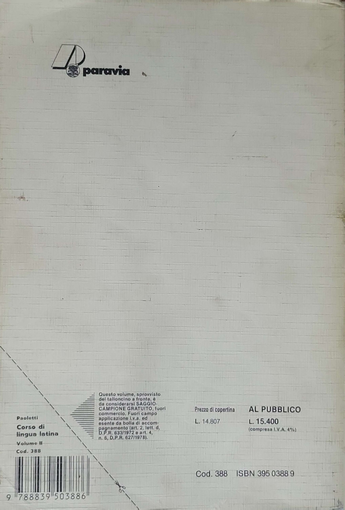 Corso di lingua latina (1982) / Course of Latin Language: II - Esercizi sulla Morfologia e Sintassi dei casi. Edizione a cura di Iolanda e Alberto Giacone By Lao Paoletti and Iolanda Giacone (cur.) and Alberto Giacone (cur.)