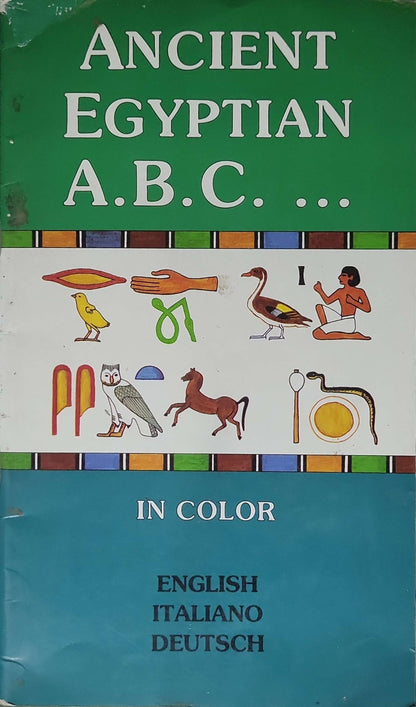Ancient Egyptian A.B.C... in Color (1989) By Farida II
