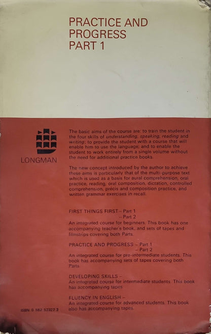 Practice and Progress — Two-Volume Edition Part 1 By L. G. Alexander