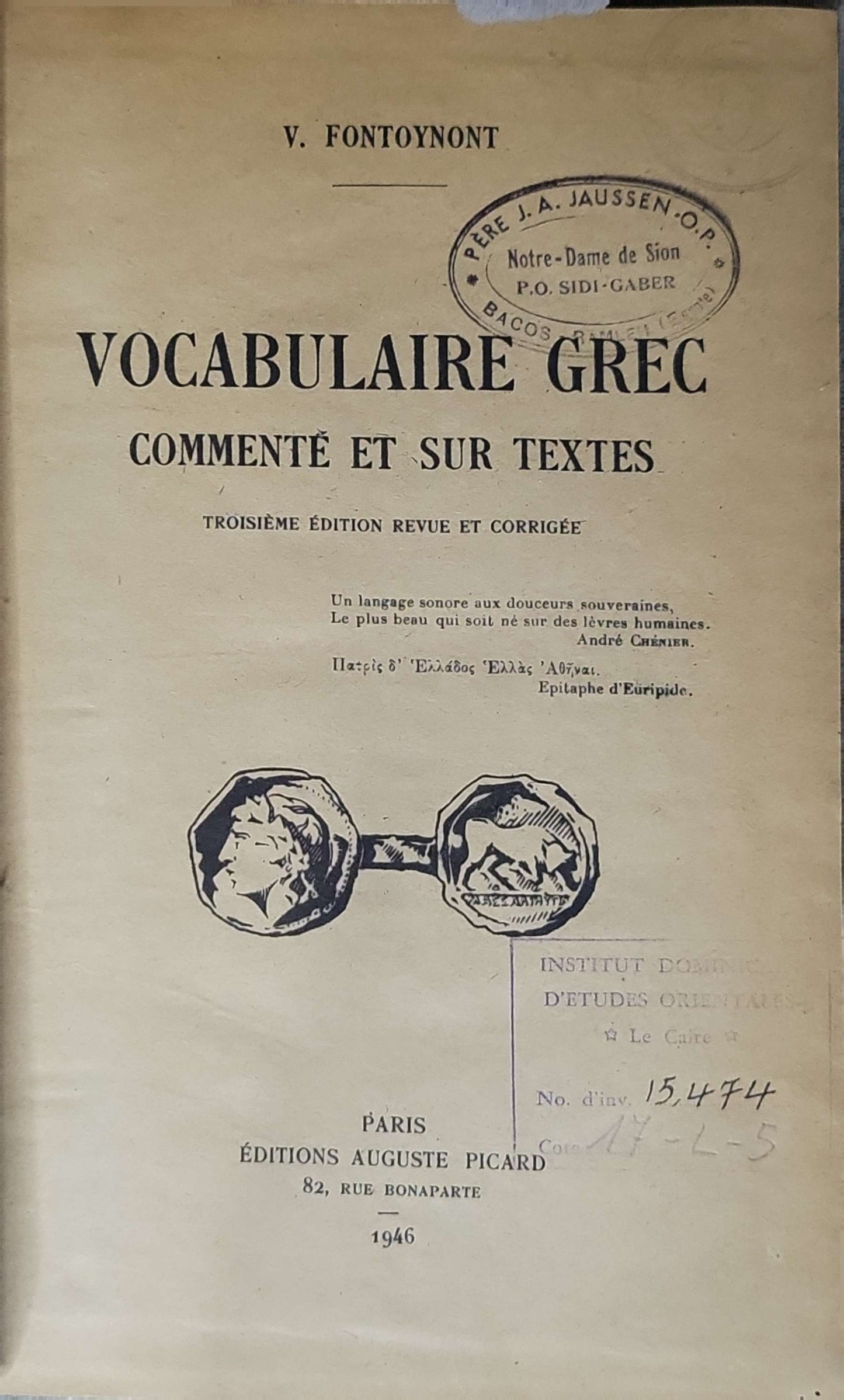 Vocabulaire Grec (1946) — Greek Vocabulary: Commenté et sur textes. Troisième édition revue et corrigée By V. Fontoynont