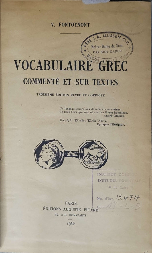 Vocabulaire Grec (1946) — Greek Vocabulary: Commenté et sur textes. Troisième édition revue et corrigée By V. Fontoynont