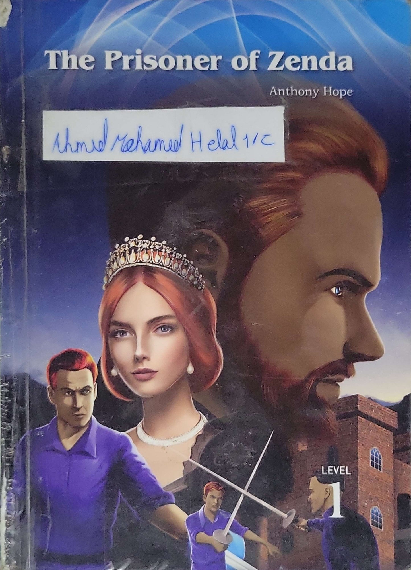 The Prisoner of Zenda: Global Classic Readers — Level 1 By Anthony Hope